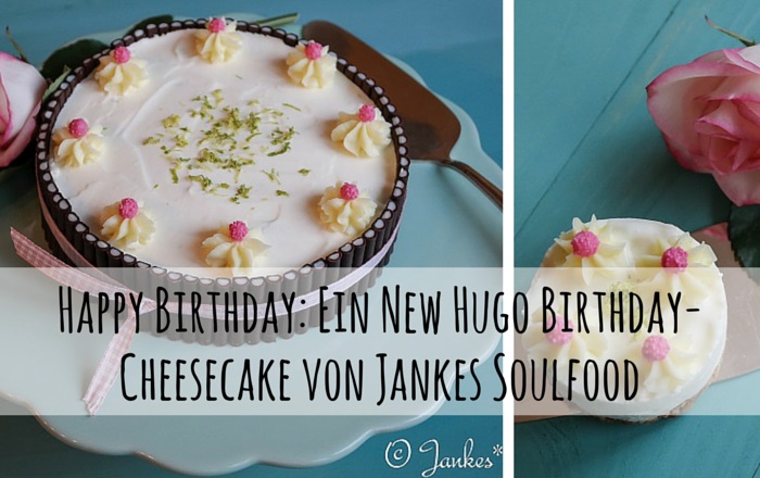 New Hugo Birthday Cheesecake von Jankes Soulfood