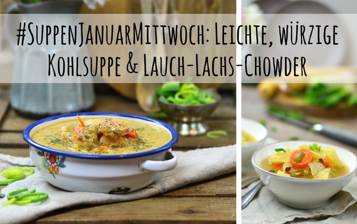 Leichte, würzige Kohlsuppe und Lachs-Lauch-Chowder